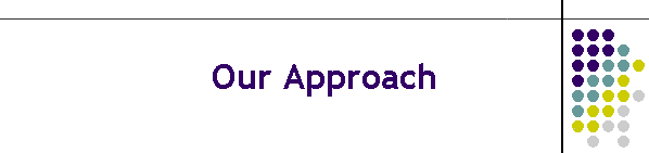 Our Approach